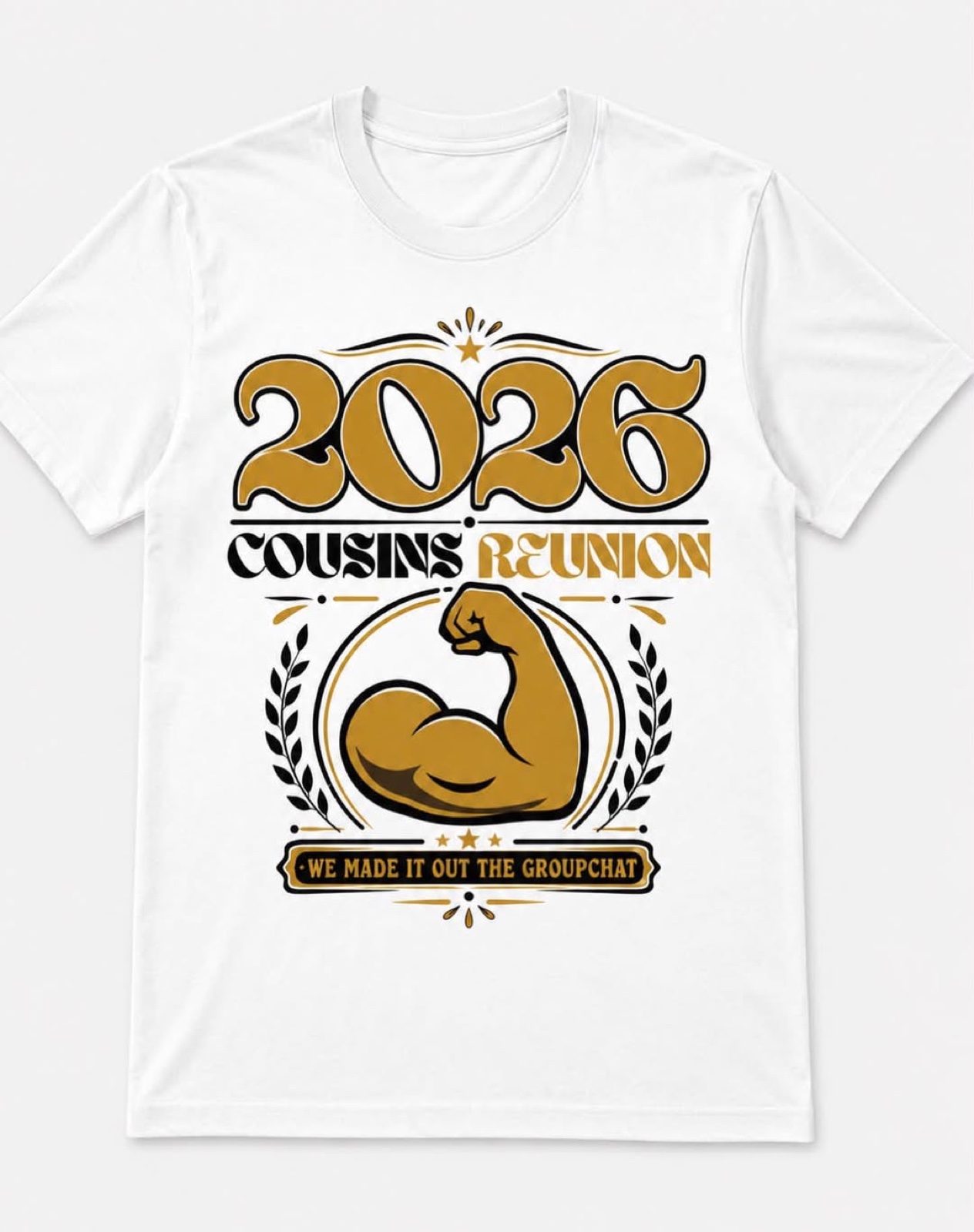 White custom family reunion shirt with gold and black Cousins Reunion 2026 design.